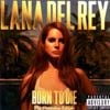 Lana Del Rey - Born to Die (The Paradise Edition) Sampler