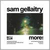 Sam Gellaitry - MORE!
