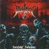 Foretold...Foreseen