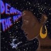Deonte the Alien - All i needed was a friend.