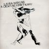 Laura Marling - A Creature I Don't Know