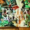 Delta Spirit - Delta Spirit