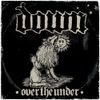 Down - III - Over the Under