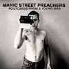 Manic Street Preachers - Postcards From a Young Man