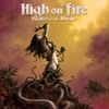 High on Fire - Snakes for the Divine