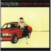 The Long Blondes - Someone to Drive You Home