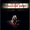 Plan B - The Defamation of Strickland Banks