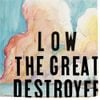 The Great Destroyer