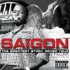 Saigon - The Greatest Story Never Told