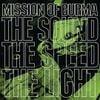 Mission of Burma - The Sound the Speed the Light