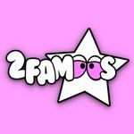 2FAMOUS
