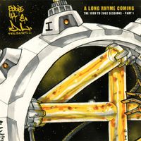Eddie III & DL - A Long Rhyme Coming (The 1999 To 2002 Sessions - Part 1)