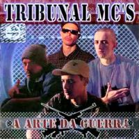 Tribunal Mc's - A Arte da Guerra