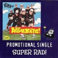 The Aquabats - Super Rad!