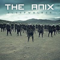 The Anix - Sleepwalker