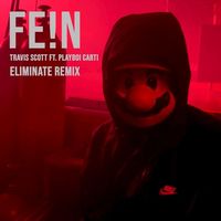 Eliminate - FE!N (Eliminate Remix)