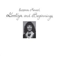 Suzanne Menzel - Goodbyes and Beginnings