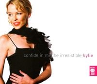 Kylie Minogue - Confide in Me: The Irresistible Kylie