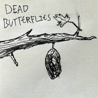 Dead Butterflies - Branches