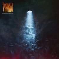 Tyrant - Echoes of Descent