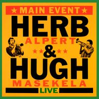 Herb Alpert - Main Event Live