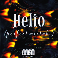 Helio - (Perfect Mistake)