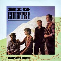 Big Country - Harvest Home