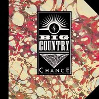 Big Country - Chance