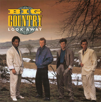 Big Country - Look Away