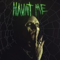 Johnny Goth - HAUNT ME