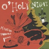 高中正義 [Masayoshi Takanaka] - O' HOLY NIGHT