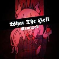 OR3O - What The Hell: Remixed