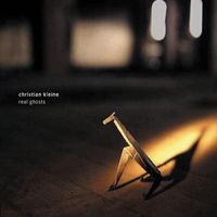 Christian Kleine - Real Ghosts