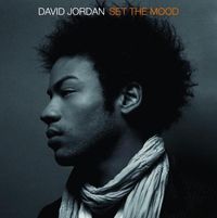 David Jordan - Set the Mood