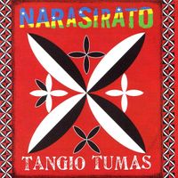 Narasirato - Tangio Tumas