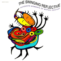 Nurse with Wound - The Swinging Reflective: Favourite Moments of Mutual Ecstasy
