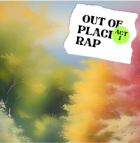 The Jimmy Bobby Gonzalez Jr Of Russia Collective - Out Of Place Rap Act I
