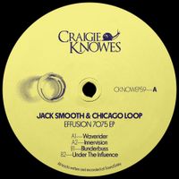 Jack Smooth & Chicago Loop - Effusion 7075 EP