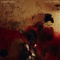 Derek Pope - A Quiet Mind