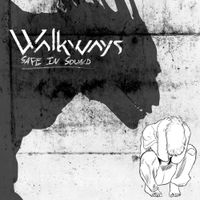 Walkways - Safe in Sound