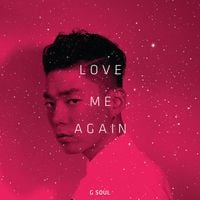 G.Soul - Love Me Again