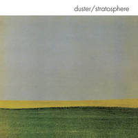 Duster - Stratosphere [25th Anniversary Edition]