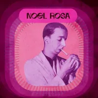 Noel Rosa - As can&ccedil;&otilde;es de Noel Rosa