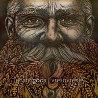 Lunatic Gods - Vresovrenie