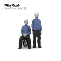 Mint Royale - Dancehall Places