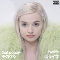 Poppy - Lowlife