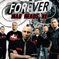 Mad Heads - Forever