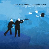 Like Rats From A Sinking Ship - We Get Along Like A House On Fire