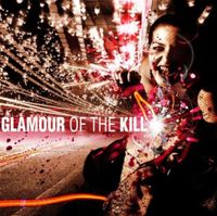 Glamour Of The Kill - Glamour Of The Kill