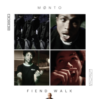 M&oslash;nto - Fiend Walk
